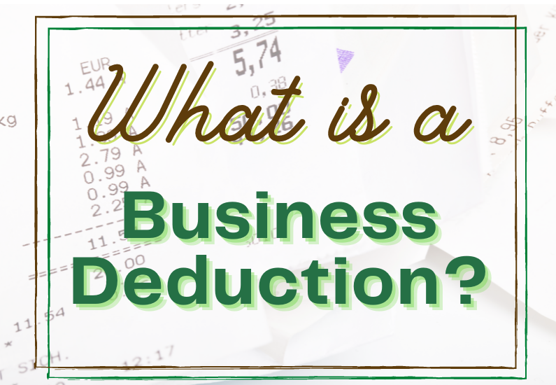 What is a business deduction